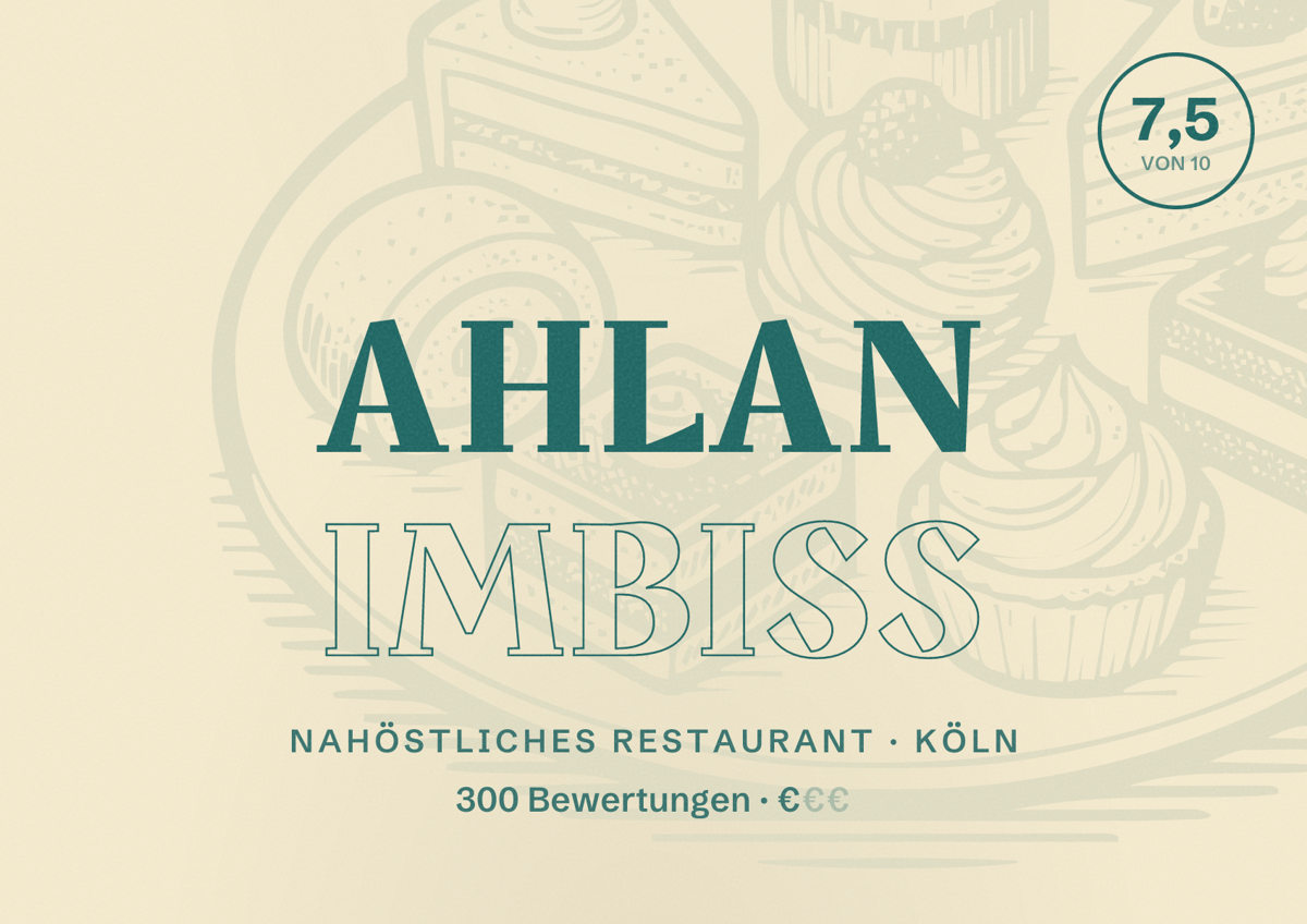 Illustriertes Poster von Ahlan Imbiss, Nahöstliches Restaurant in Köln: Bewertung 7,5 von 10 aus 300 Bewertungen, Preisniveau €