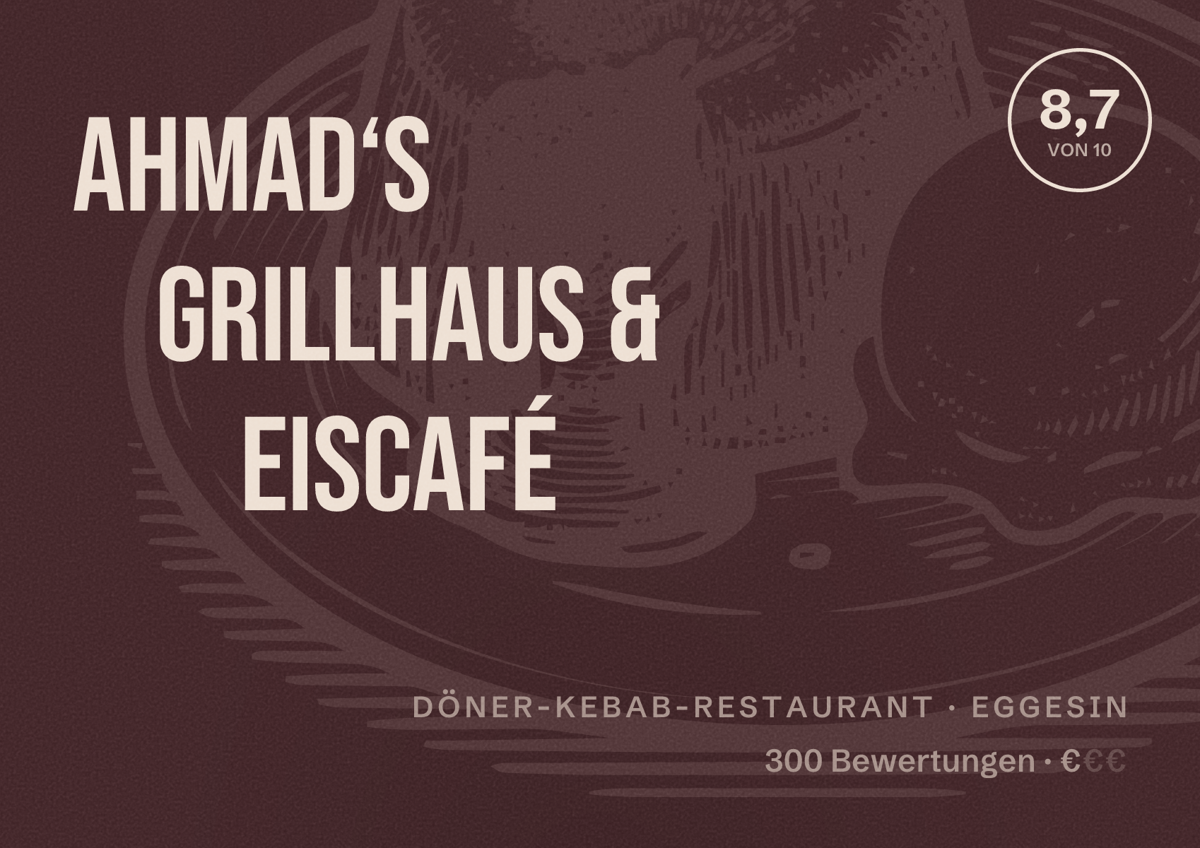 Illustriertes Poster von Ahmad‘s Grillhaus & Eiscafé, Döner-Kebab-Restaurant in Eggesin: Bewertung 8,7 von 10 aus 300 Bewertungen, Preisniveau €