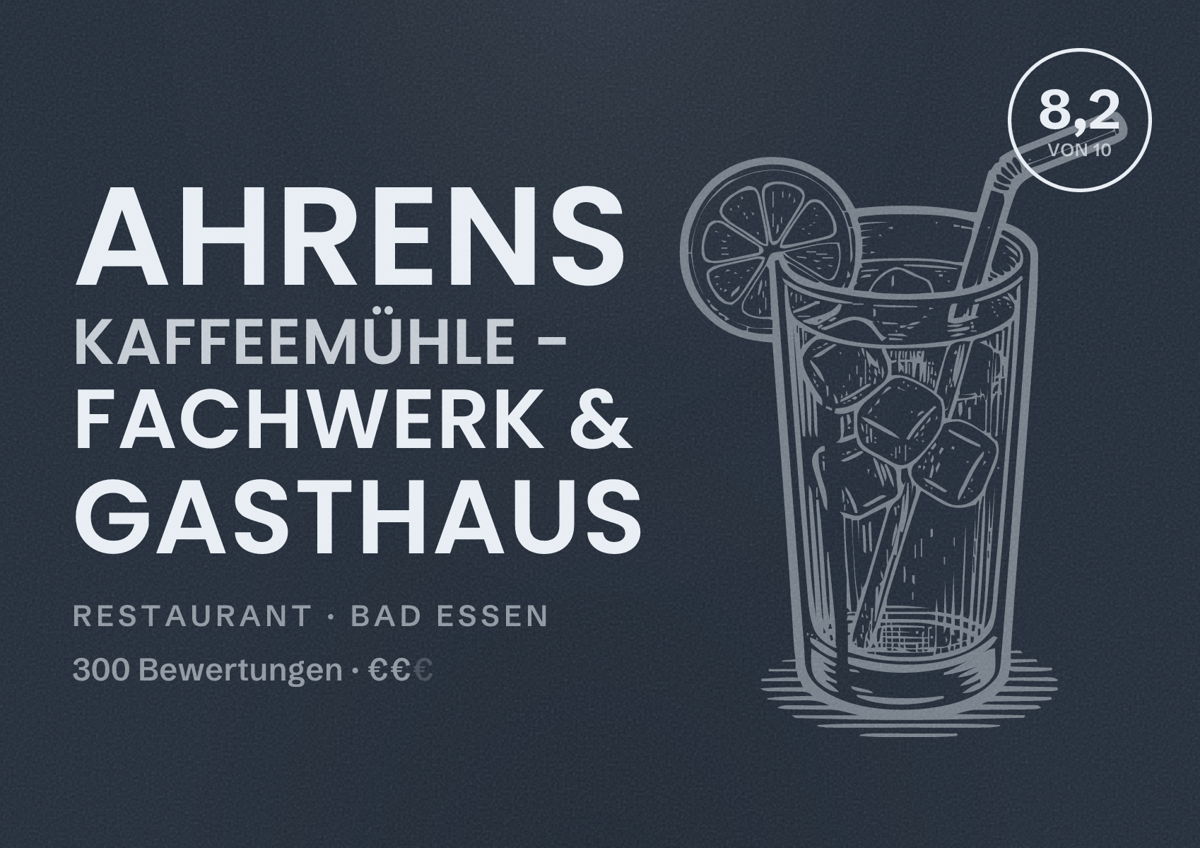 Illustriertes Poster von Ahrens Kaffeemühle - Fachwerk & Gasthaus, Restaurant in Bad Essen: Bewertung 8,2 von 10 aus 300 Bewertungen, Preisniveau €€