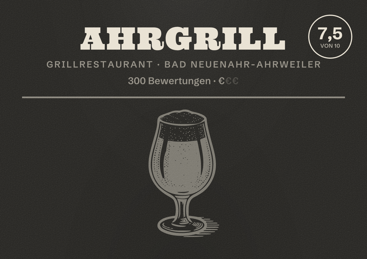 Illustriertes Poster von AhrGrill, Grillrestaurant in Bad Neuenahr-Ahrweiler: Bewertung 7,5 von 10 aus 300 Bewertungen, Preisniveau €
