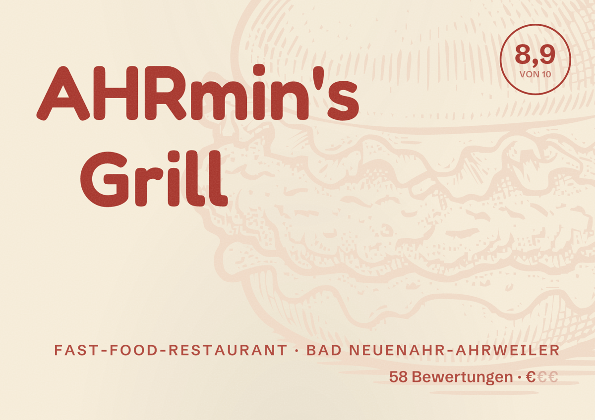 Illustriertes Poster von AHRmin's Grill, Fast-Food-Restaurant in Bad Neuenahr-Ahrweiler: Bewertung 8,9 von 10 aus 58 Bewertungen, Preisniveau €