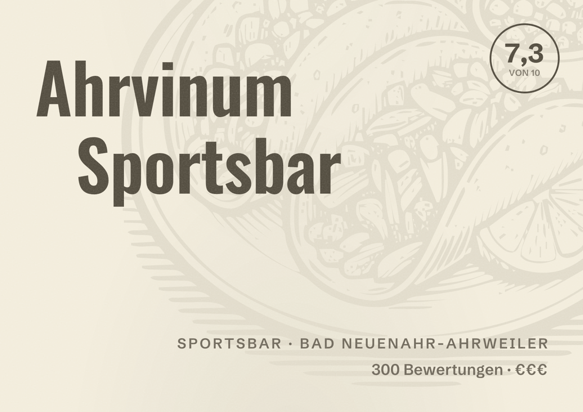 Illustriertes Poster von Ahrvinum Sportsbar, Sportsbar in Bad Neuenahr-Ahrweiler: Bewertung 7,3 von 10 aus 300 Bewertungen, Preisniveau €€€