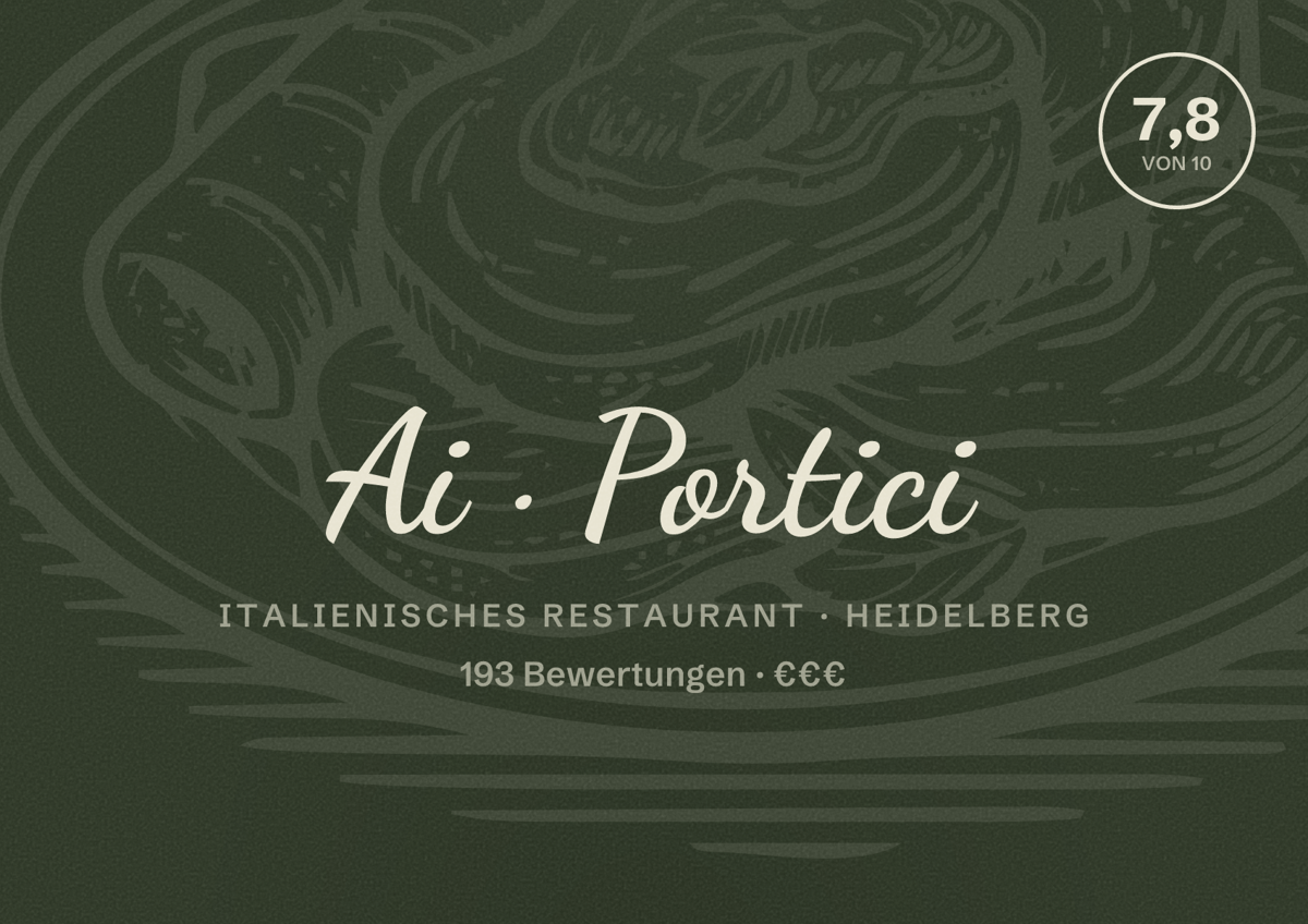 Illustriertes Poster von Ai Portici, Italienisches Restaurant in Heidelberg: Bewertung 7,8 von 10 aus 193 Bewertungen, Preisniveau €€€