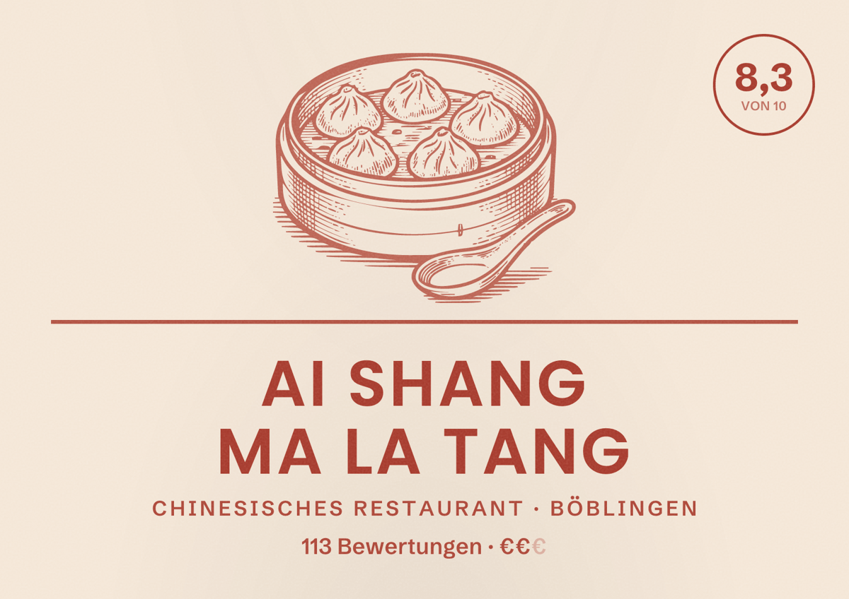 Illustriertes Poster von Ai Shang Ma La Tang, Chinesisches Restaurant in Böblingen: Bewertung 8,3 von 10 aus 113 Bewertungen, Preisniveau €€