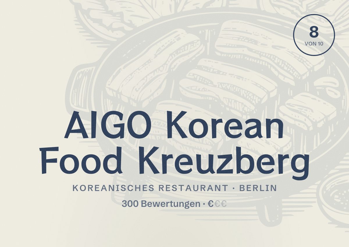 Illustriertes Poster von AIGO Korean Food Kreuzberg, Koreanisches Restaurant in Berlin: Bewertung 8,0 von 10 aus 300 Bewertungen, Preisniveau €