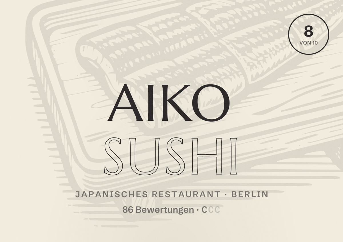 Illustriertes Poster von AIKO Sushi, Japanisches Restaurant in Berlin: Bewertung 8,0 von 10 aus 86 Bewertungen, Preisniveau €