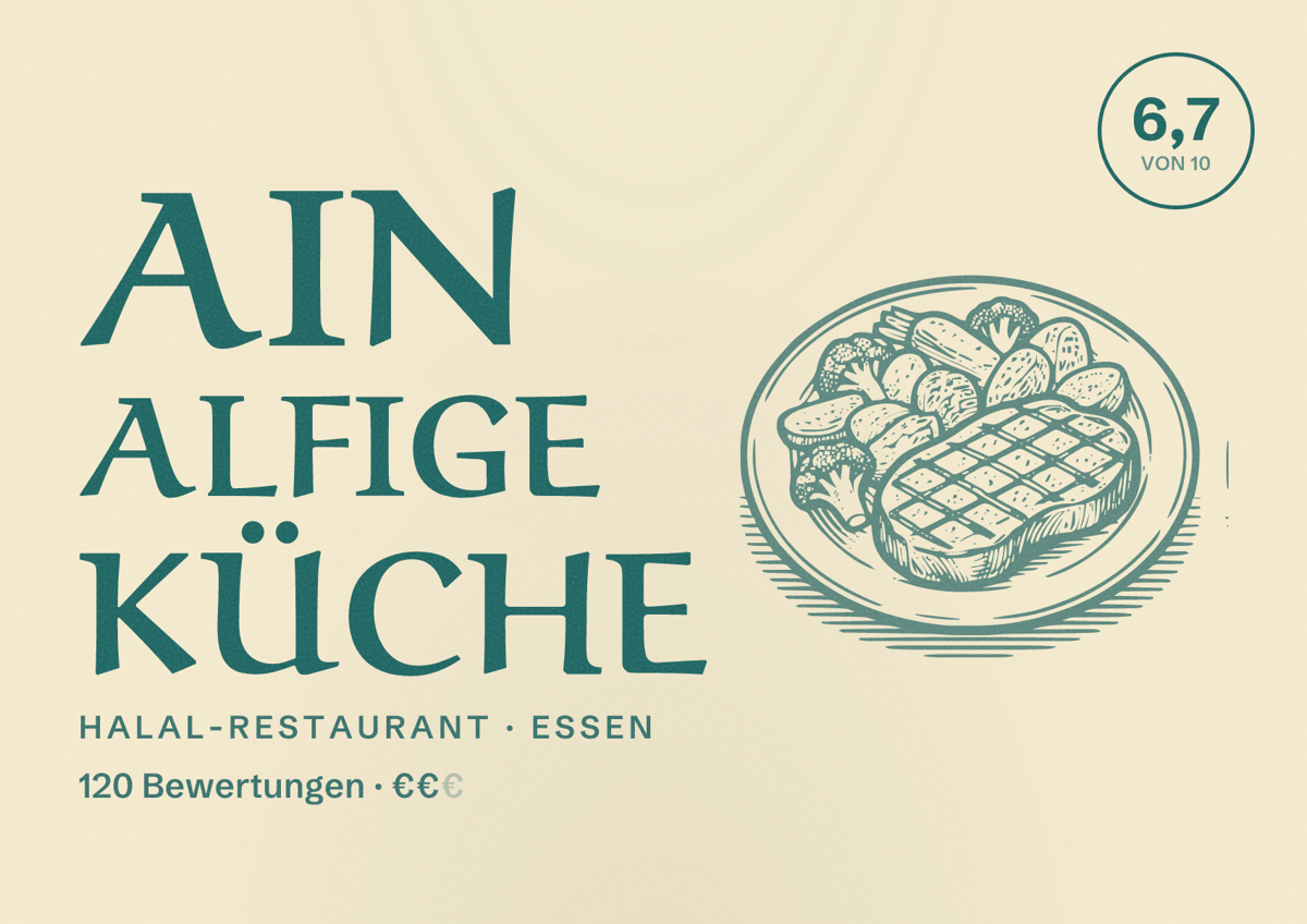 Illustriertes Poster von Ain Alfige Küche, Halal-Restaurant in Essen: Bewertung 6,7 von 10 aus 120 Bewertungen, Preisniveau €€