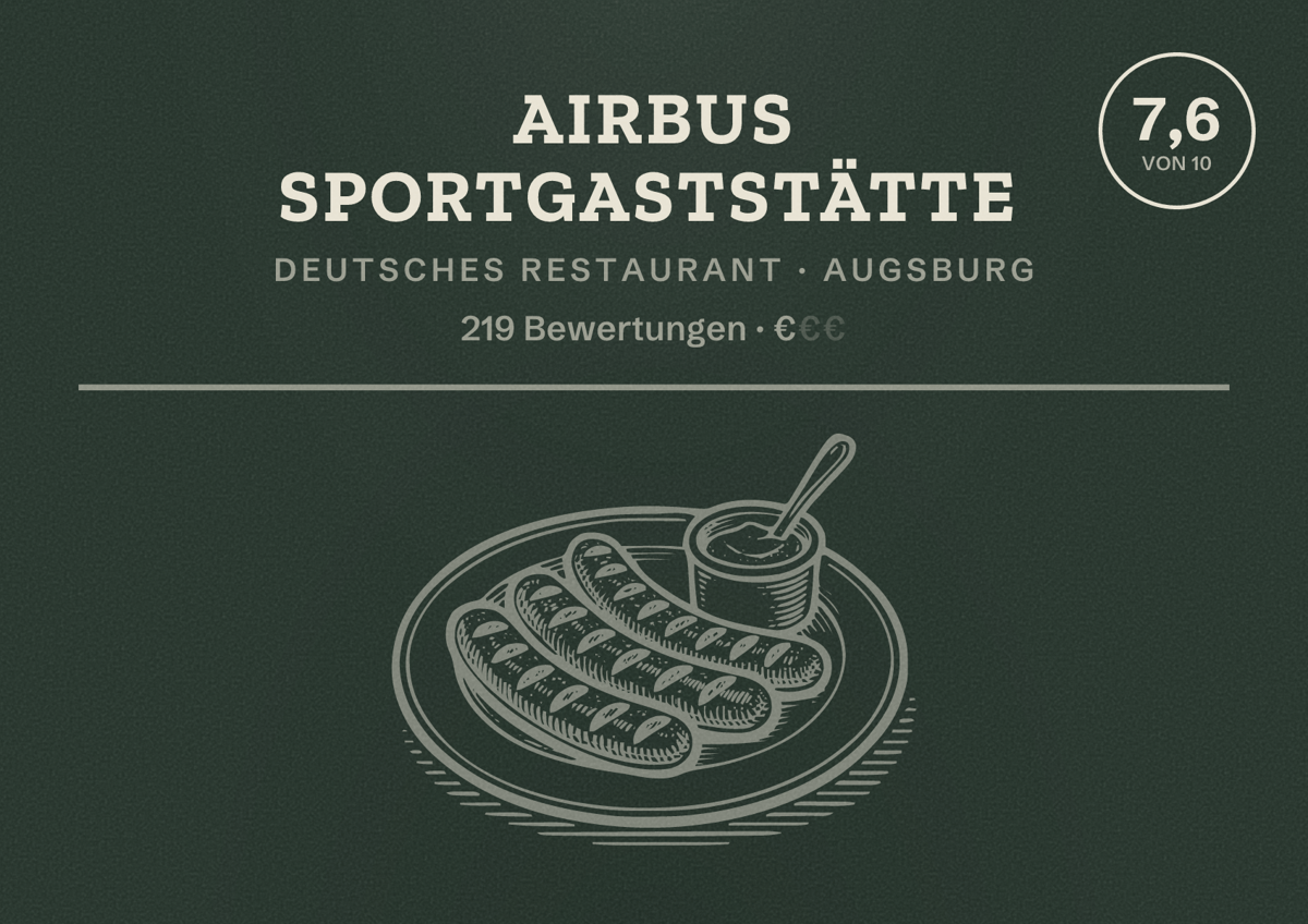 Illustriertes Poster von AIRBUS Sportgaststätte, Deutsches Restaurant in Augsburg: Bewertung 7,6 von 10 aus 219 Bewertungen, Preisniveau €