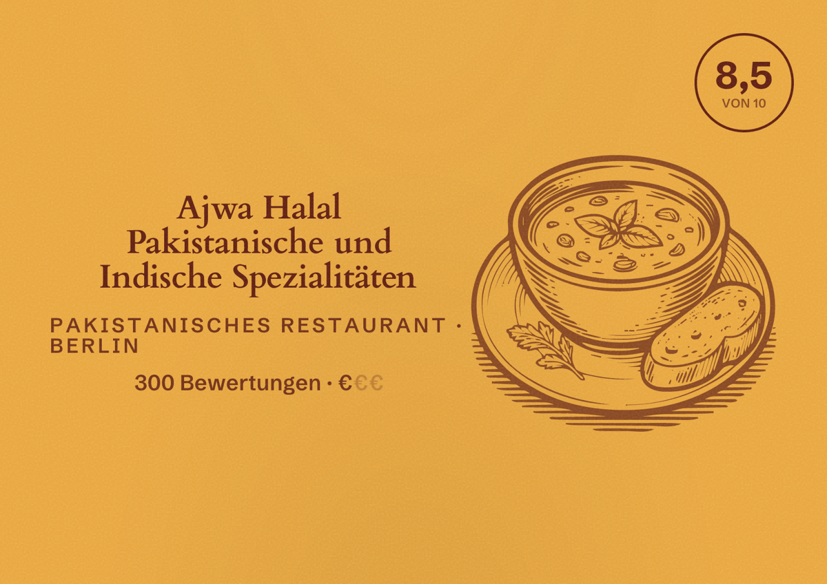 Illustriertes Poster von Ajwa Halal Pakistanische und Indische Spezialitäten, Pakistanisches Restaurant in Berlin: Bewertung 8,5 von 10 aus 300 Bewertungen, Preisniveau €