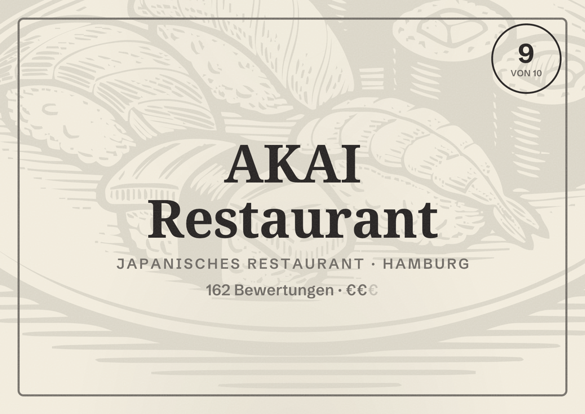 Illustriertes Poster von AKAI Restaurant, Japanisches Restaurant in Hamburg: Bewertung 9,0 von 10 aus 162 Bewertungen, Preisniveau €€