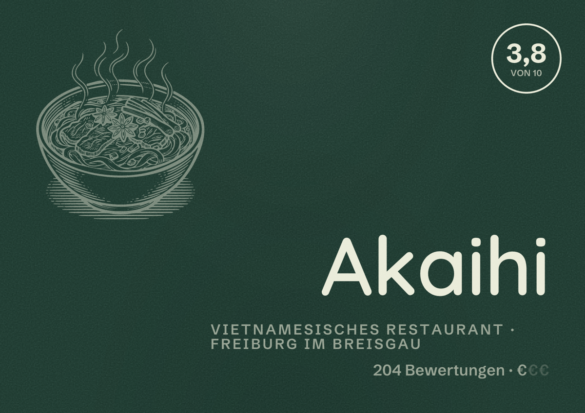 Illustriertes Poster von Akaihi, Vietnamesisches Restaurant in Freiburg im Breisgau: Bewertung 3,8 von 10 aus 204 Bewertungen, Preisniveau €