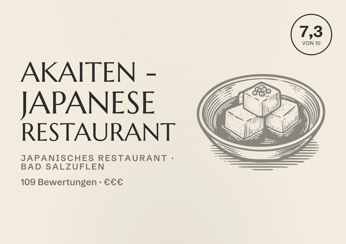 Illustriertes Poster von Akaiten - Japanese Restaurant, Japanisches Restaurant in Bad Salzuflen: Bewertung 7,3 von 10 aus 109 Bewertungen, Preisniveau €€€