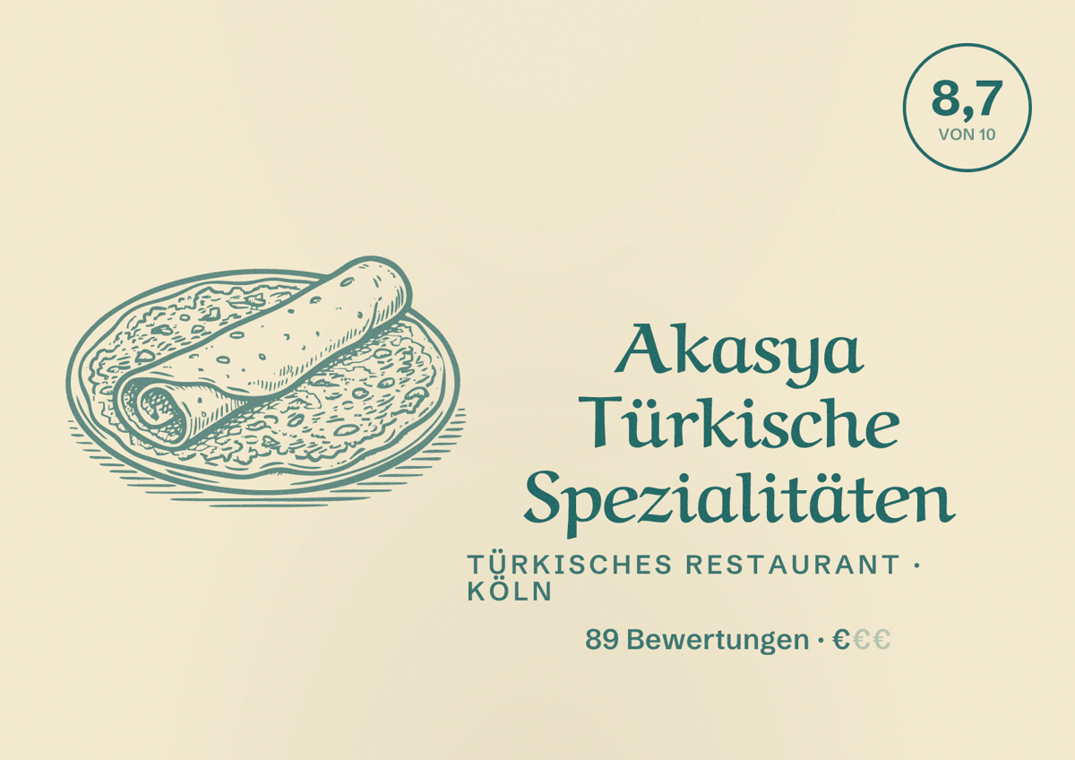 Illustriertes Poster von Akasya Türkische Spezialitäten, Türkisches Restaurant in Köln: Bewertung 8,7 von 10 aus 89 Bewertungen, Preisniveau €