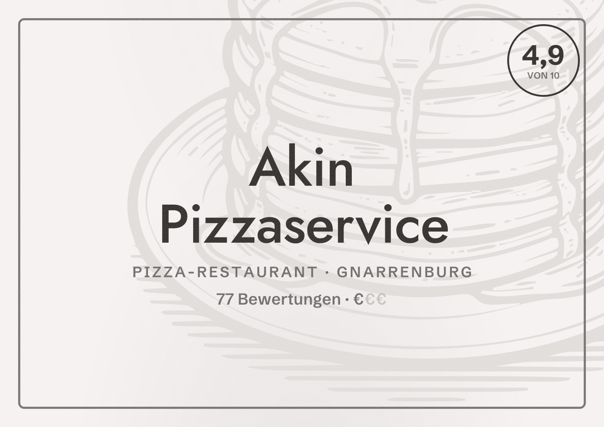 Illustriertes Poster von Akin Pizzaservice, Pizza-Restaurant in Gnarrenburg: Bewertung 4,9 von 10 aus 77 Bewertungen, Preisniveau €