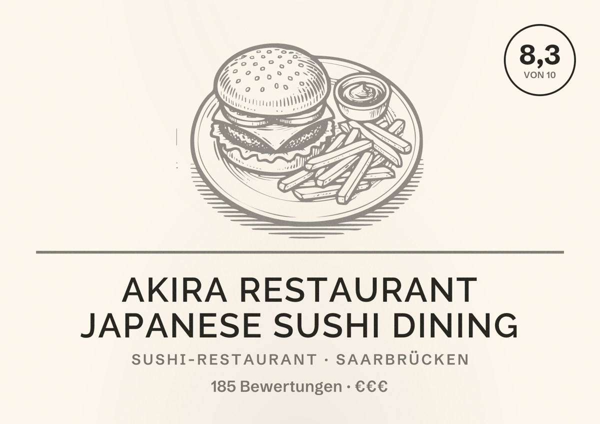 Illustriertes Poster von AKIRA Restaurant Japanese Sushi Dining, Sushi-Restaurant in Saarbrücken: Bewertung 8,3 von 10 aus 185 Bewertungen, Preisniveau €€€
