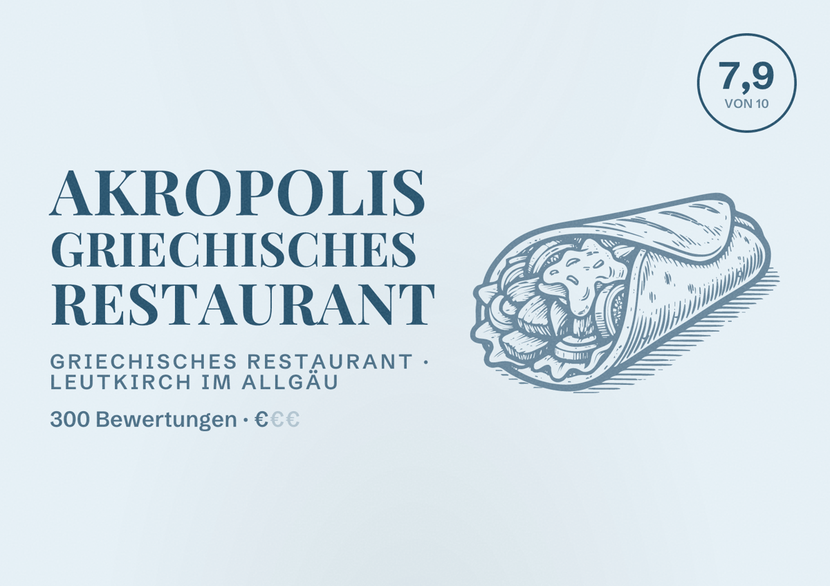 Illustriertes Poster von Akropolis Griechisches Restaurant, Griechisches Restaurant in Leutkirch im Allgäu: Bewertung 7,9 von 10 aus 300 Bewertungen, Preisniveau €