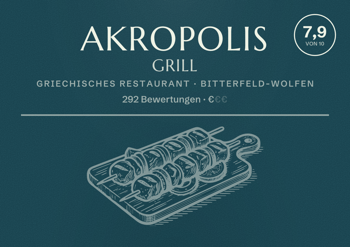 Illustriertes Poster von Akropolis Grill, Griechisches Restaurant in Bitterfeld-Wolfen: Bewertung 7,9 von 10 aus 292 Bewertungen, Preisniveau €