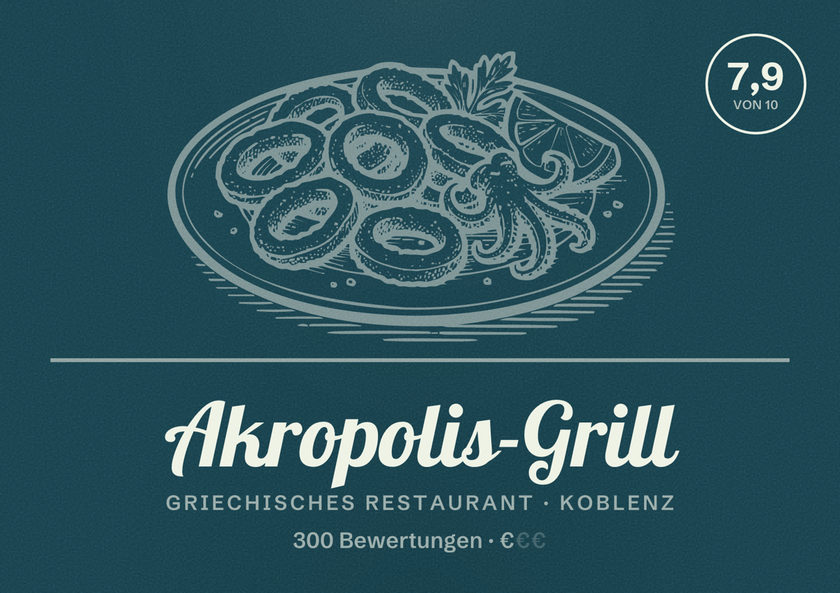 Illustriertes Poster von Akropolis-Grill, Griechisches Restaurant in Koblenz: Bewertung 7,9 von 10 aus 300 Bewertungen, Preisniveau €
