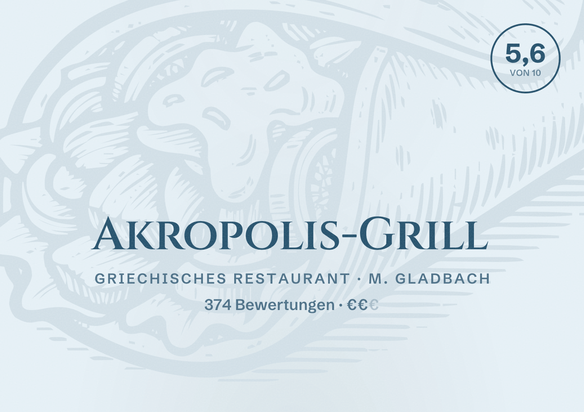Illustriertes Poster von Akropolis-Grill, Griechisches Restaurant in M. Gladbach: Bewertung 5,6 von 10 aus 374 Bewertungen, Preisniveau €€