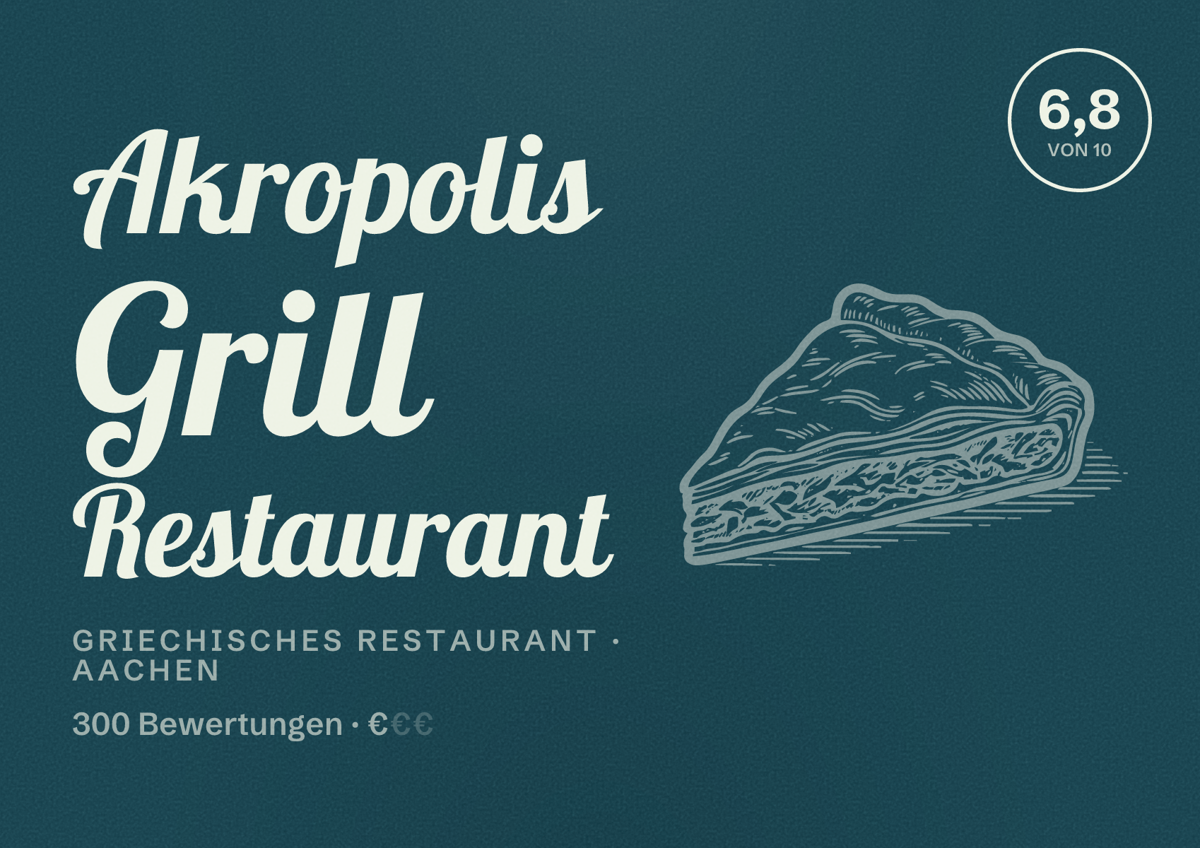 Illustriertes Poster von Akropolis Grill Restaurant, Griechisches Restaurant in Aachen: Bewertung 6,8 von 10 aus 300 Bewertungen, Preisniveau €