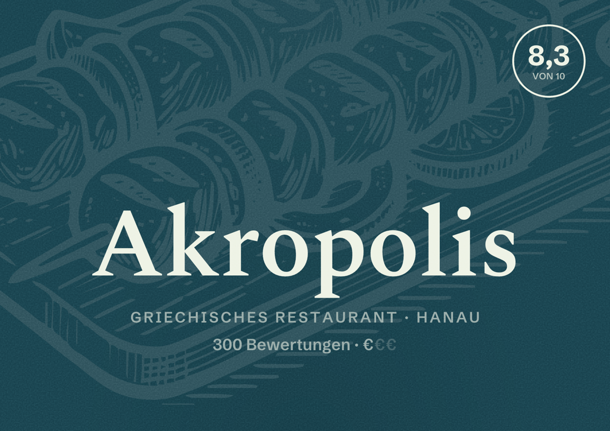 Illustriertes Poster von Akropolis, Griechisches Restaurant in Hanau: Bewertung 8,3 von 10 aus 300 Bewertungen, Preisniveau €