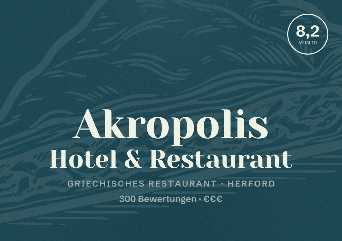 Illustriertes Poster von Akropolis Hotel & Restaurant, Griechisches Restaurant in Herford: Bewertung 8,2 von 10 aus 300 Bewertungen, Preisniveau €€€