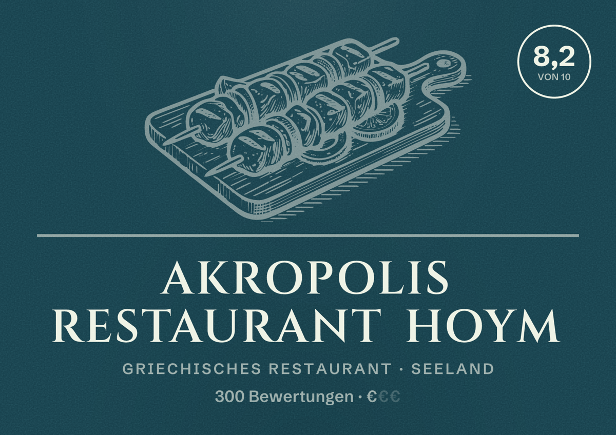 Illustriertes Poster von Akropolis Restaurant Hoym, Griechisches Restaurant in Seeland: Bewertung 8,2 von 10 aus 300 Bewertungen, Preisniveau €