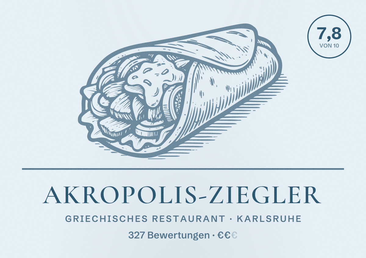 Illustriertes Poster von Akropolis-Ziegler, Griechisches Restaurant in Karlsruhe: Bewertung 7,8 von 10 aus 327 Bewertungen, Preisniveau €€