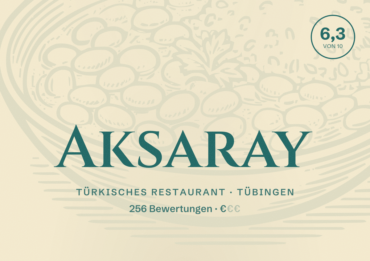 Illustriertes Poster von Aksaray, Türkisches Restaurant in Tübingen: Bewertung 6,3 von 10 aus 256 Bewertungen, Preisniveau €