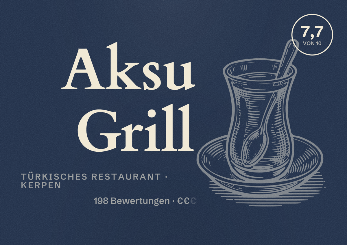 Illustriertes Poster von Aksu Grill, Türkisches Restaurant in Kerpen: Bewertung 7,7 von 10 aus 198 Bewertungen, Preisniveau €€