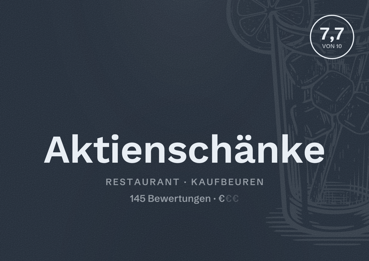 Illustriertes Poster von Aktienschänke, Restaurant in Kaufbeuren: Bewertung 7,7 von 10 aus 145 Bewertungen, Preisniveau €