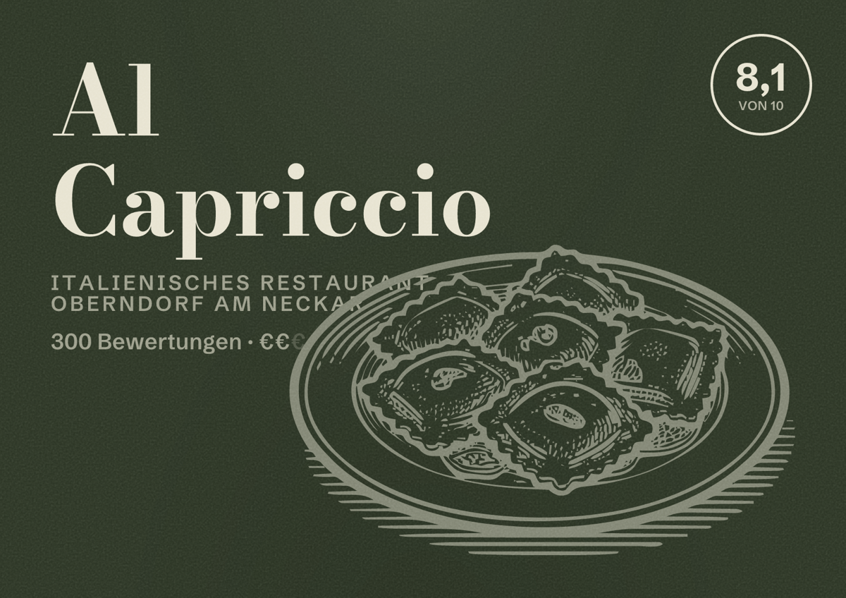 Illustriertes Poster von Al Capriccio, Italienisches Restaurant in Oberndorf am Neckar: Bewertung 8,1 von 10 aus 300 Bewertungen, Preisniveau €€