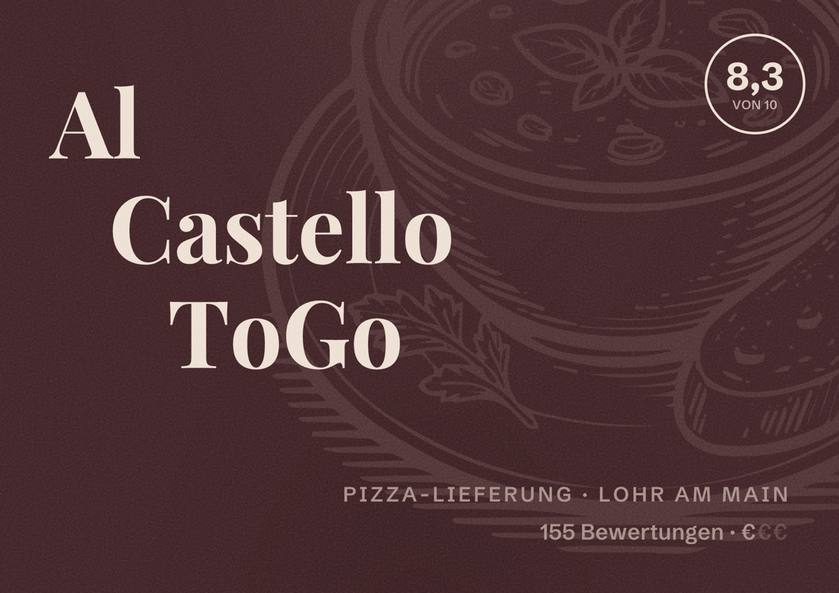 Illustriertes Poster von Al Castello ToGo, Pizza-Lieferung in Lohr am Main: Bewertung 8,3 von 10 aus 155 Bewertungen, Preisniveau €