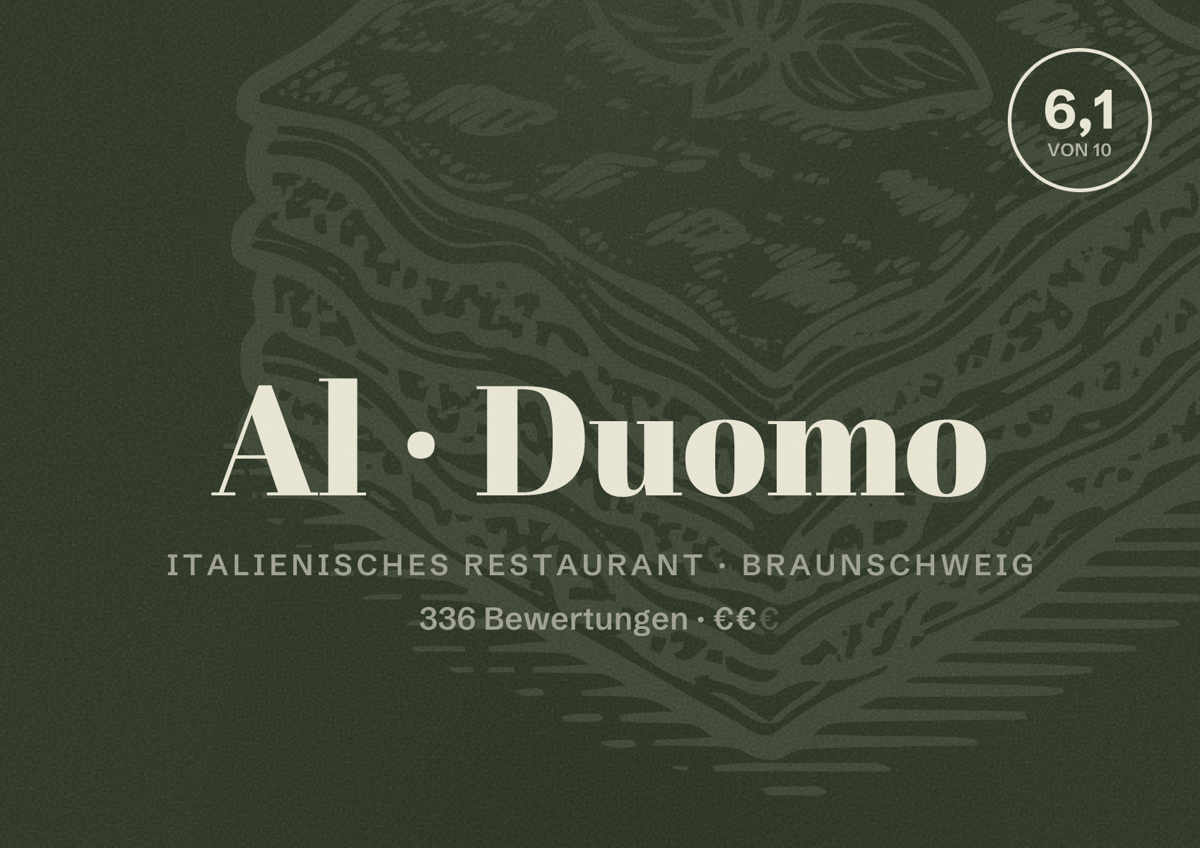 Illustriertes Poster von Al Duomo, Italienisches Restaurant in Braunschweig: Bewertung 6,1 von 10 aus 336 Bewertungen, Preisniveau €€