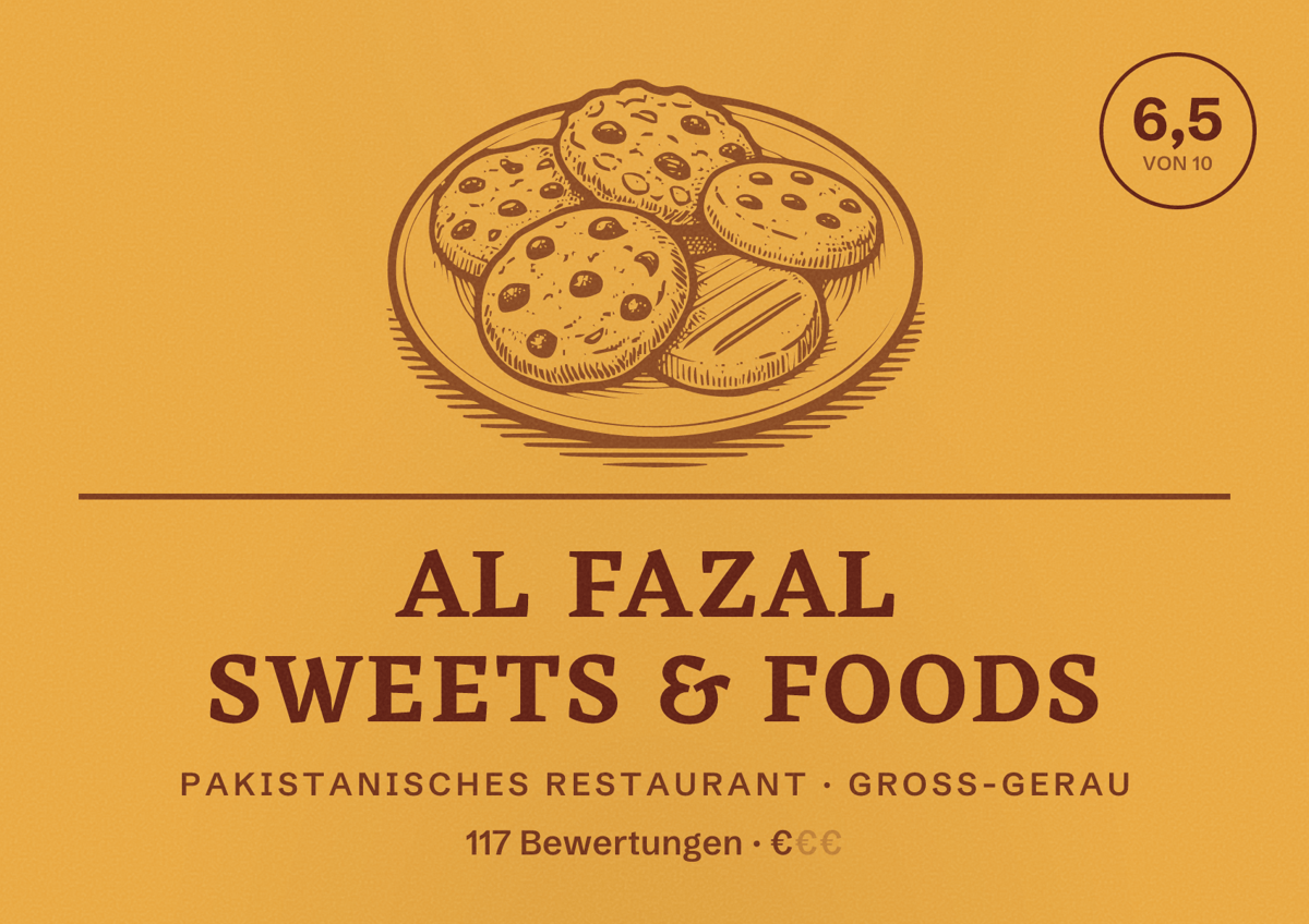 Illustriertes Poster von Al Fazal Sweets & Foods, Pakistanisches Restaurant in Groß-Gerau: Bewertung 6,5 von 10 aus 117 Bewertungen, Preisniveau €
