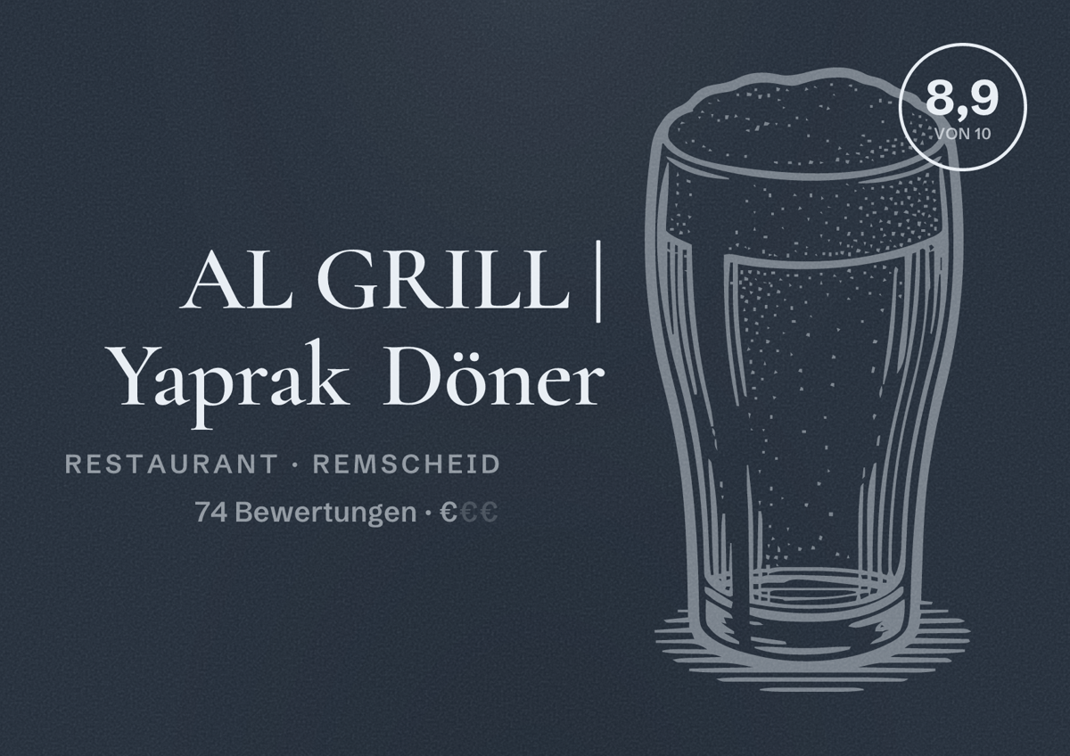 Illustriertes Poster von AL GRILL | Yaprak Döner, Restaurant in Remscheid: Bewertung 8,9 von 10 aus 74 Bewertungen, Preisniveau €