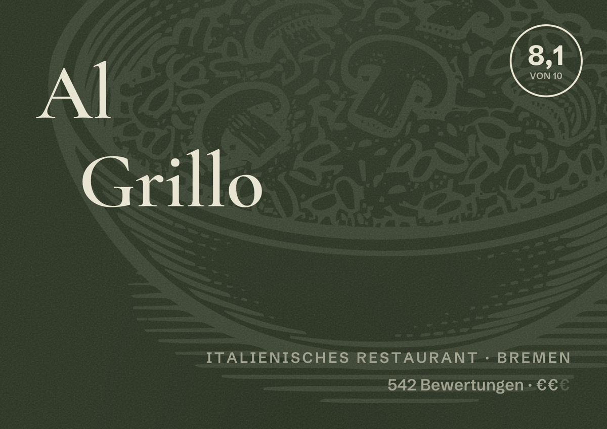 Illustriertes Poster von Al Grillo, Italienisches Restaurant in Bremen: Bewertung 8,1 von 10 aus 542 Bewertungen, Preisniveau €€
