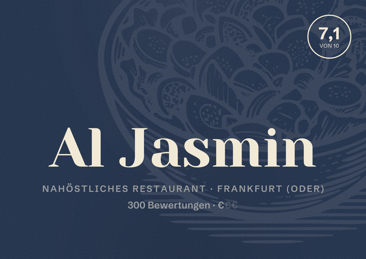 Illustriertes Poster von Al Jasmin, Nahöstliches Restaurant in Frankfurt (Oder): Bewertung 7,1 von 10 aus 300 Bewertungen, Preisniveau €