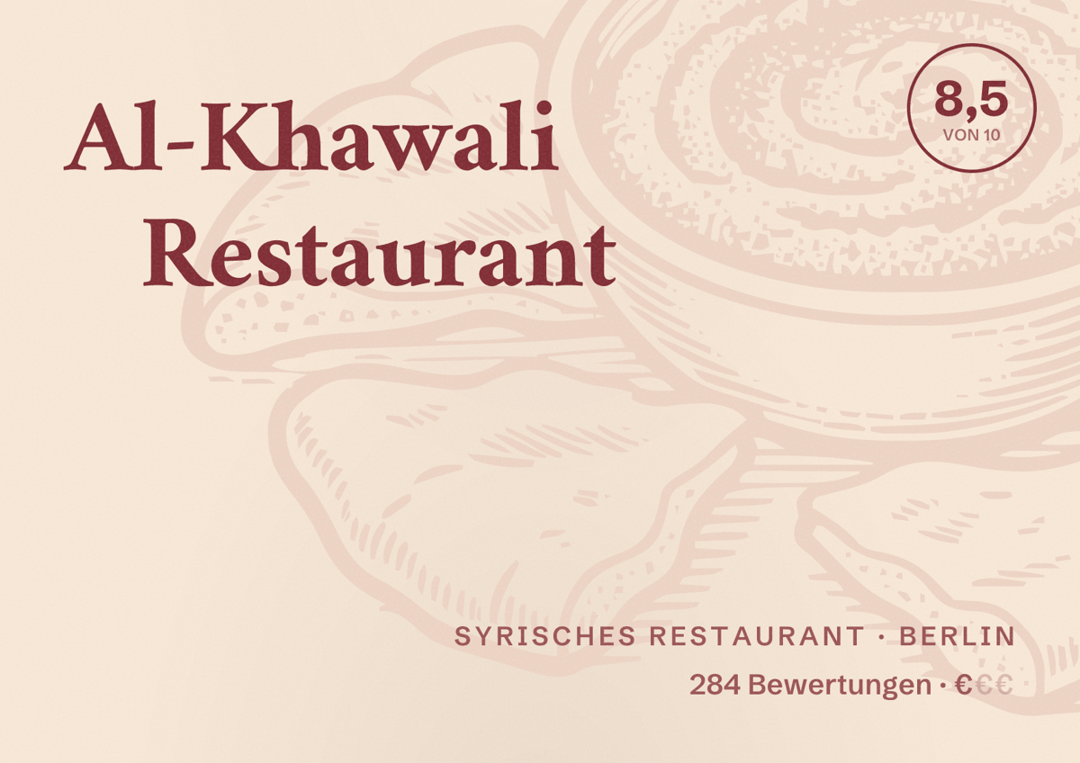 Illustriertes Poster von Al-Khawali Restaurant, Syrisches Restaurant in Berlin: Bewertung 8,5 von 10 aus 284 Bewertungen, Preisniveau €