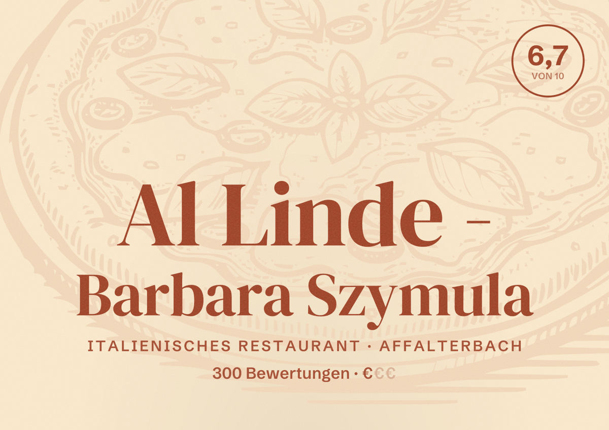 Illustriertes Poster von Al Linde - Barbara Szymula, Italienisches Restaurant in Affalterbach: Bewertung 6,7 von 10 aus 300 Bewertungen, Preisniveau €