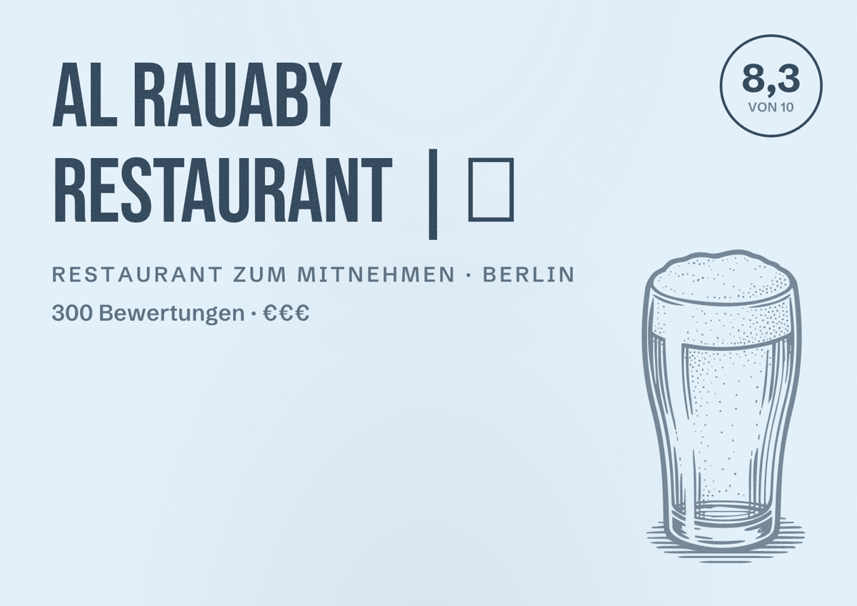 Illustriertes Poster von Al Rauaby Restaurant | ‎, Restaurant zum Mitnehmen in Berlin: Bewertung 8,3 von 10 aus 300 Bewertungen, Preisniveau €€€