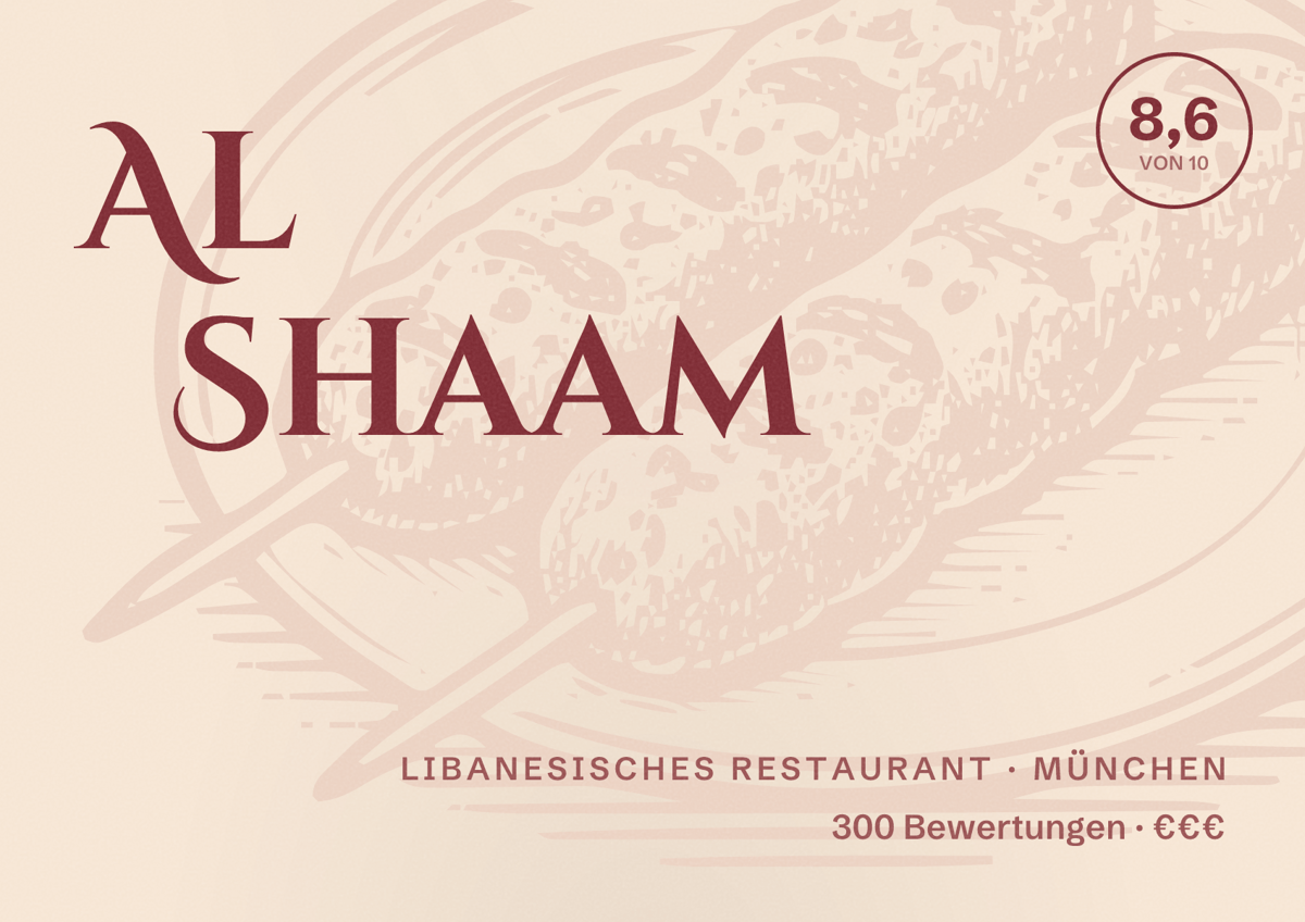 Illustriertes Poster von Al Shaam, Libanesisches Restaurant in München: Bewertung 8,6 von 10 aus 300 Bewertungen, Preisniveau €€€