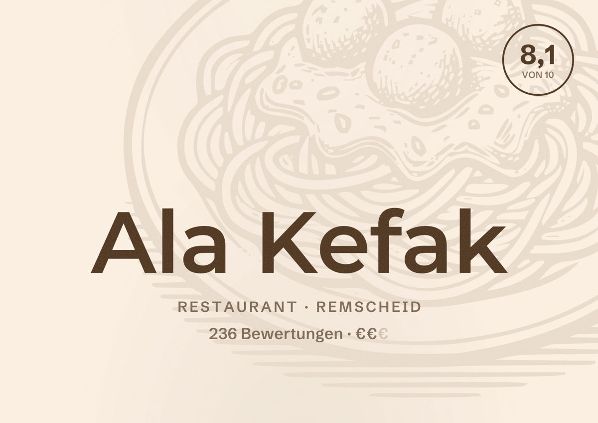 Illustriertes Poster von Ala Kefak, Restaurant in Remscheid: Bewertung 8,1 von 10 aus 236 Bewertungen, Preisniveau €€