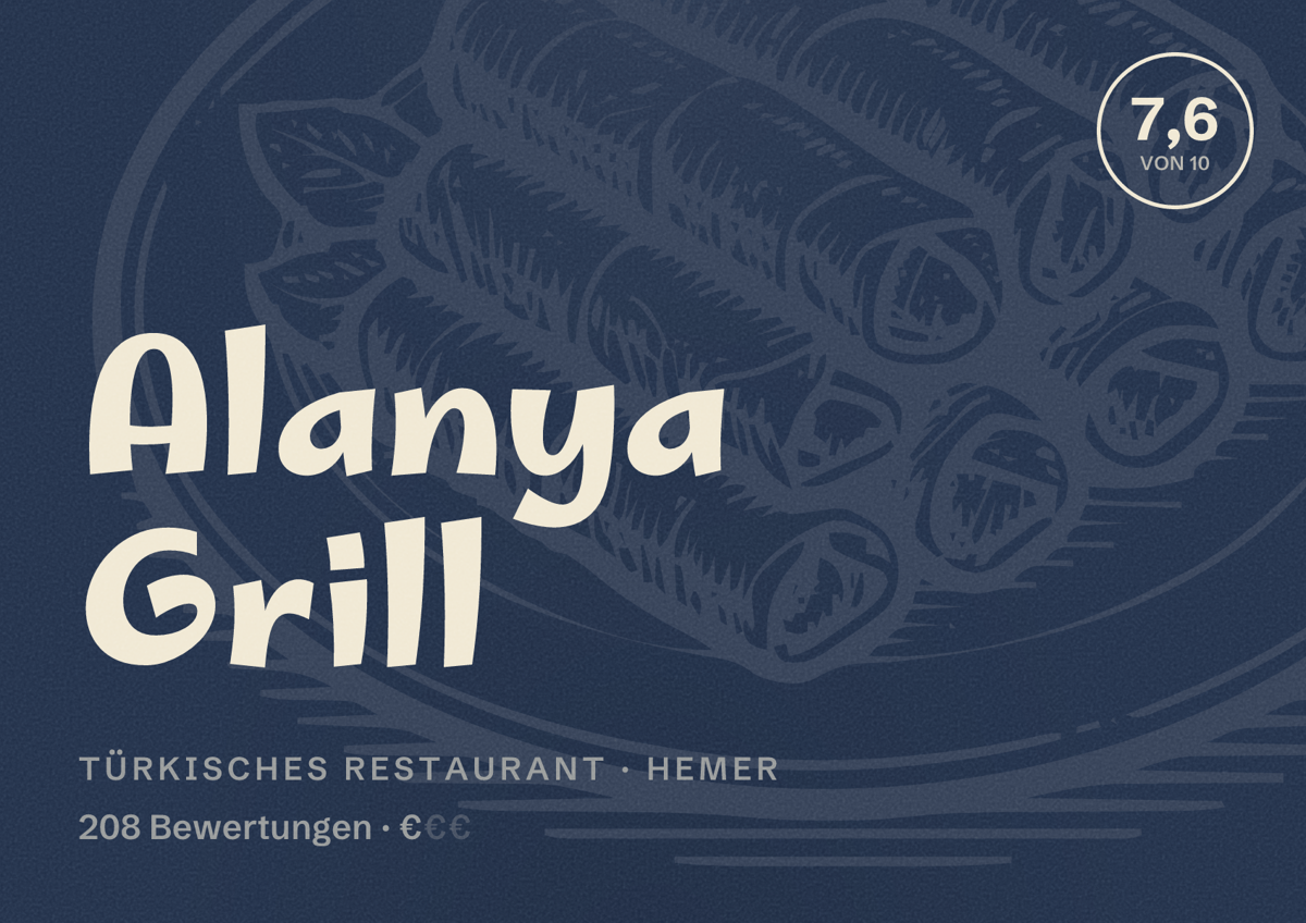 Illustriertes Poster von Alanya Grill, Türkisches Restaurant in Hemer: Bewertung 7,6 von 10 aus 208 Bewertungen, Preisniveau €