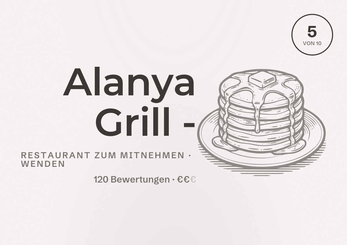 Illustriertes Poster von Alanya Grill -, Restaurant zum Mitnehmen in Wenden: Bewertung 5 von 10 aus 120 Bewertungen, Preisniveau €€