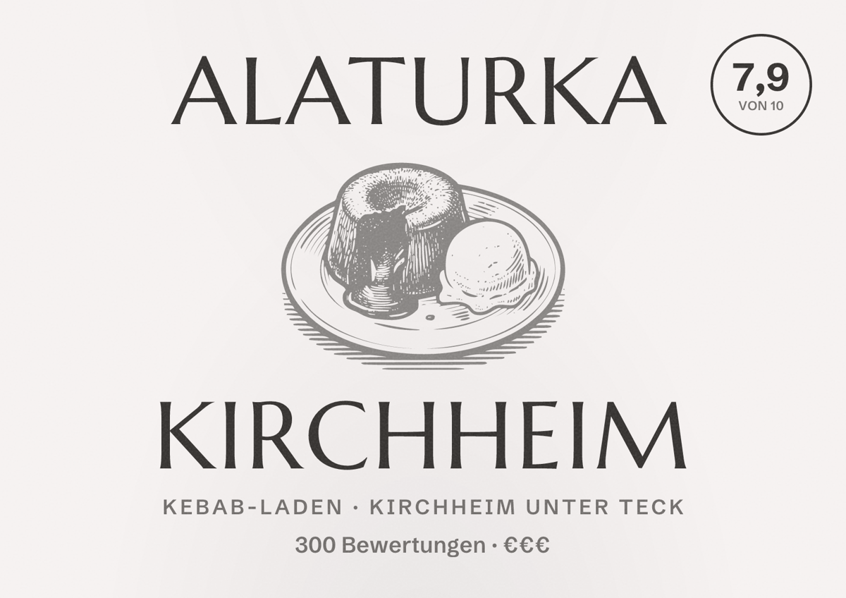Illustriertes Poster von Alaturka Kirchheim, Kebab-Laden in Kirchheim unter Teck: Bewertung 7,9 von 10 aus 300 Bewertungen, Preisniveau €€€