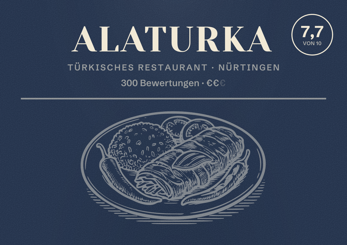 Illustriertes Poster von Alaturka, Türkisches Restaurant in Nürtingen: Bewertung 7,7 von 10 aus 300 Bewertungen, Preisniveau €€