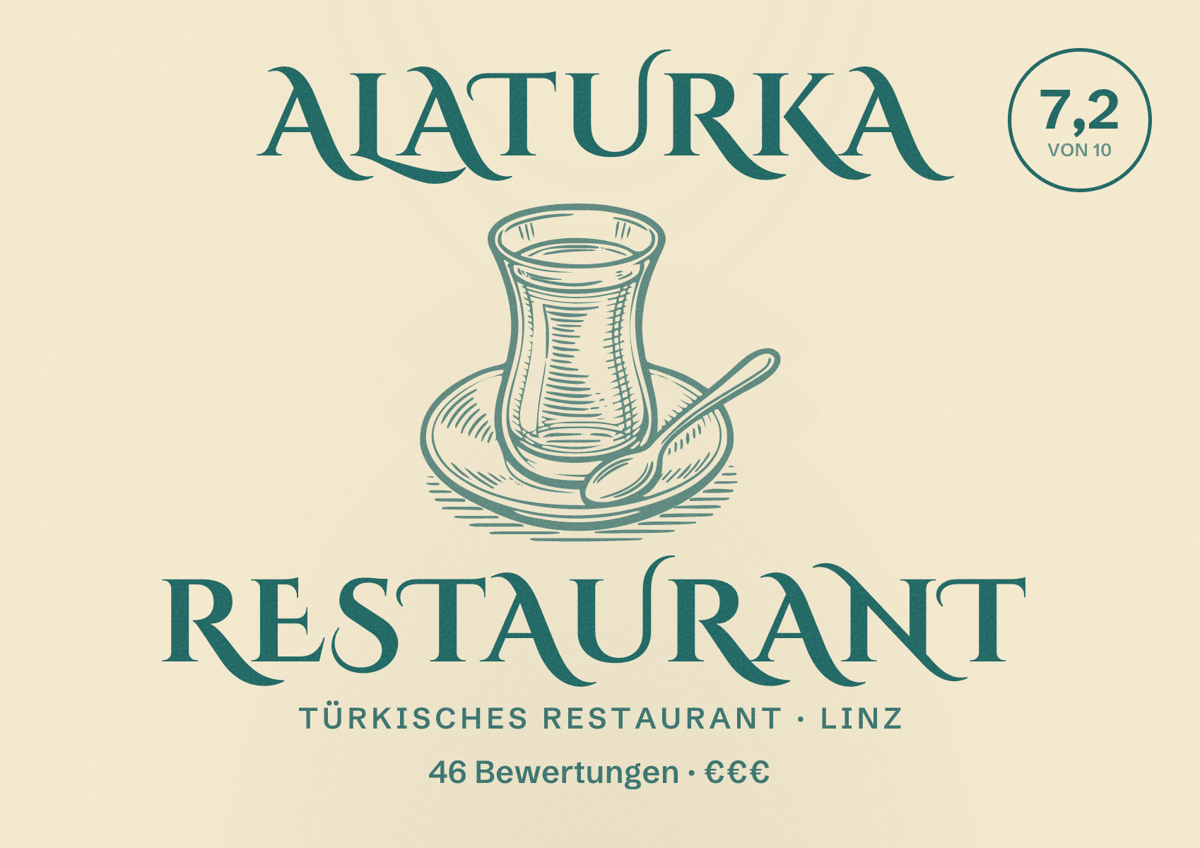 Illustriertes Poster von Alaturka Restaurant, Türkisches Restaurant in Linz: Bewertung 7,2 von 10 aus 46 Bewertungen, Preisniveau €€€