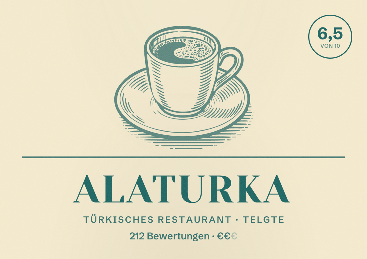 Illustriertes Poster von Alaturka, Türkisches Restaurant in Telgte: Bewertung 6,5 von 10 aus 212 Bewertungen, Preisniveau €€