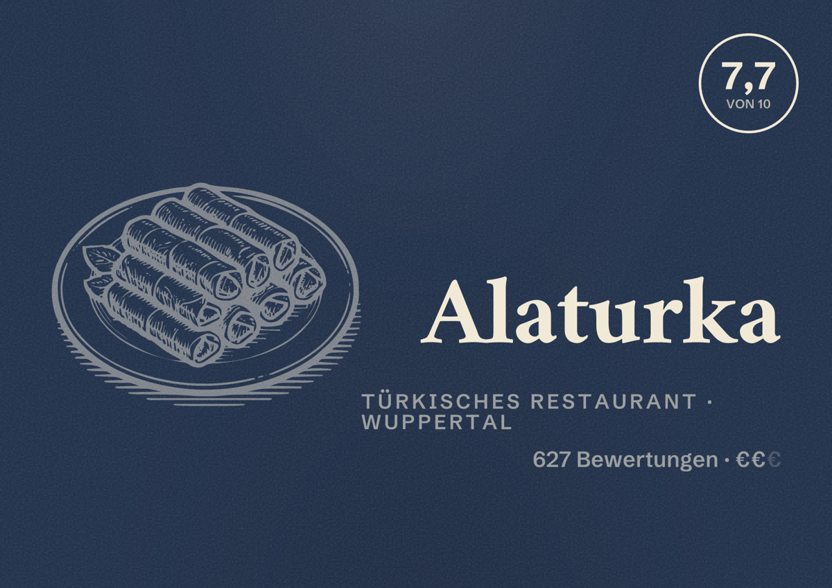 Illustriertes Poster von Alaturka, Türkisches Restaurant in Wuppertal: Bewertung 7,7 von 10 aus 627 Bewertungen, Preisniveau €€
